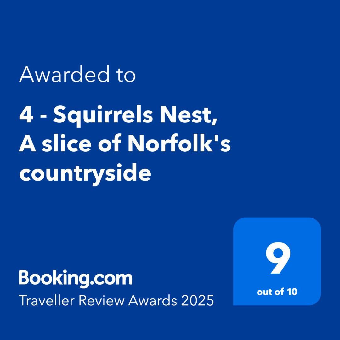 4 - Squirrels Nest, A Slice Of Norfolk'S Countryside Norwich Exterior foto